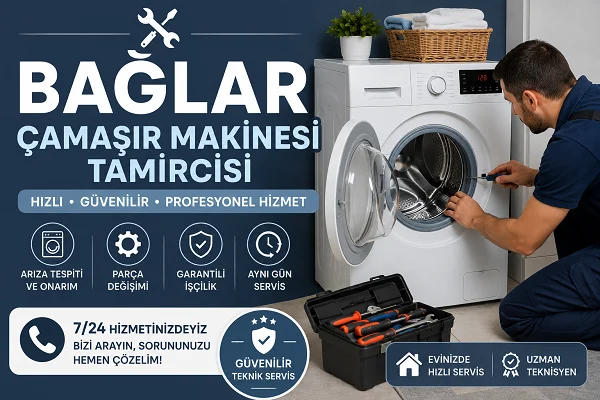 Bağlar Çamaşır Makinesi Tamircisi