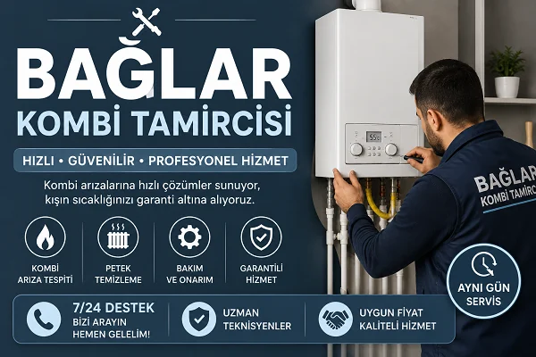 Bağlar Kombi Tamircisi